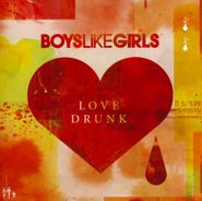 Boys Like Girls, Love Drunk (CD)
