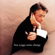 Boz Scaggs, Some Change (CD)