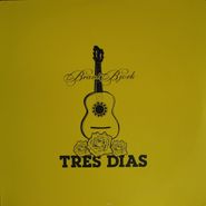 Brant Bjork, Tres Dias [Limited Color Vinyl Issue] (LP)