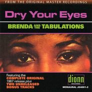 Brenda and the Tabulations, Dry Your Eyes (CD)