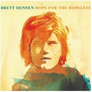 Brett Dennen, Hope For the Hopeless (CD)