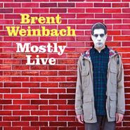 Brent Weinbach, Mostly Live (CD)