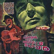Brian James, The Guitar That Dripped Blood [Record Store Day] (LP)
