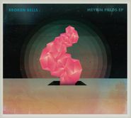 Broken Bells, Meyrin Fields EP (CD)