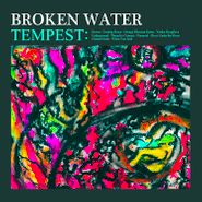 Broken Water, Tempest (LP)