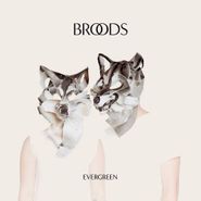 Broods, Evergreen (CD)