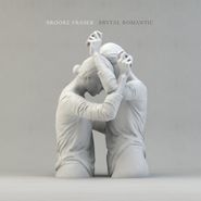 Brooke Fraser, Brutal Romantic (CD)