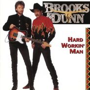 Brooks & Dunn, Hard Workin' Man (CD)