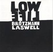 Peter Brötzmann, Low Life (CD)