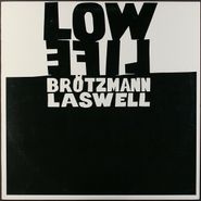 Peter Brötzmann, Low Life (LP)