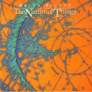 Bruce BecVar, The Nature of Things (CD)