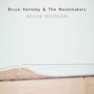 Bruce Hornsby, Rehab Reunion (CD)