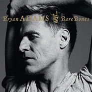Bryan Adams, Bare Bones (CD)