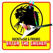 Buckethead, Enter The Chicken (CD)