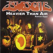 Budgie, Heavier Than Air: Rarest Eggs [Import] (CD)