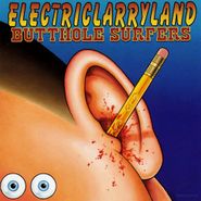 Butthole Surfers, Electriclarryland (CD)