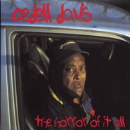 CeDell Davis, The Horror Of It All (LP)