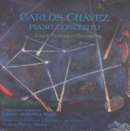 Carlos Chávez, Chávez: Piano Concerto (CD)