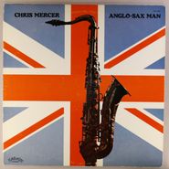 Chris Mercer, Anglo-Sax Man (LP)