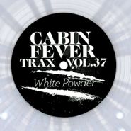 Cabin Fever, Trax Vol. 37 (12")