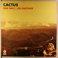 Cactus, One Way...Or Another [White Label Promo] (LP)