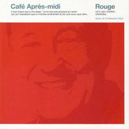 Various Artists, Café Après-Midi: Rouge (CD)
