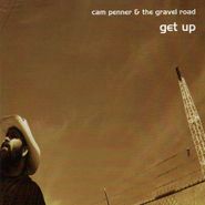 Cam Penner & The Gravel Road, Get Up (CD)