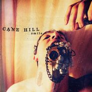 Cane Hill, Smile (CD)