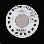 The Caper Brothers, I Ain't Gonna Write You / There Goes My Heart Again [White Label Promo] (7")