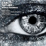 Carl Taylor, Debbie's Groove (12")