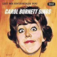 Carol Burnett, Let Me Entertain You: Carol Burnett Sings (CD)