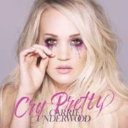 Carrie Underwood, Cry Pretty (CD)
