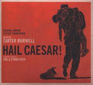 Carter Burwell, Hail, Caesar! [180 Gram Vinyl OST] (LP)