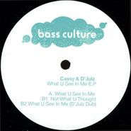 Cassy, What U See In Me E.P. (12")