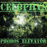 Celophys, Phobos Elevator (LP)