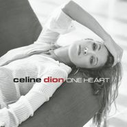Celine Dion, One Heart (CD)