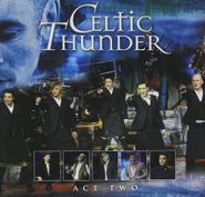 Celtic Thunder [PBS], Act Two (CD)