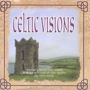 Celtic Visions, Celtic Visions (CD)