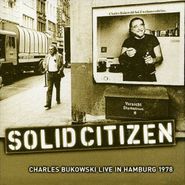 Charles Bukowski, Solid Citizen [Import] (CD)