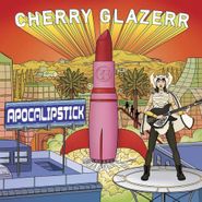 Cherry Glazerr, Apocalipstick (LP)
