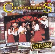 Cherryholmes, Bluegrass Vagabonds (CD)