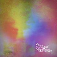 Cheyenne Mize, Among The Grey [180 Gram Vinyl] (LP)
