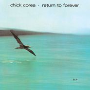 Chick Corea, Return To Forever [180 Gram Vinyl] (LP)