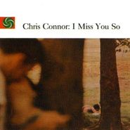 Chris Connor, I Miss You So [Import] (CD)