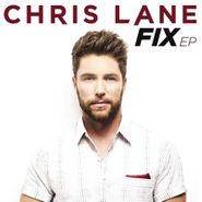 Chris Lane, Fix EP (CD)