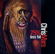 Chris Mars, 75% Less Fat (CD)