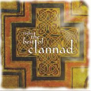 Clannad, Rogha: The Best of Clannad (CD)