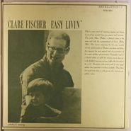 Clare Fischer, Easy Livin' (LP)