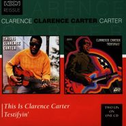 Clarence Carter, This Is Clarence Carter/Testifyin' (CD)