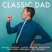 Various Artists, Classic Dad [Import] (CD)